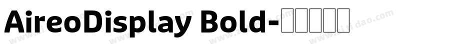 AireoDisplay Bold字体转换